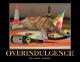 Overindulgence Can Shorten Your Lifespan
